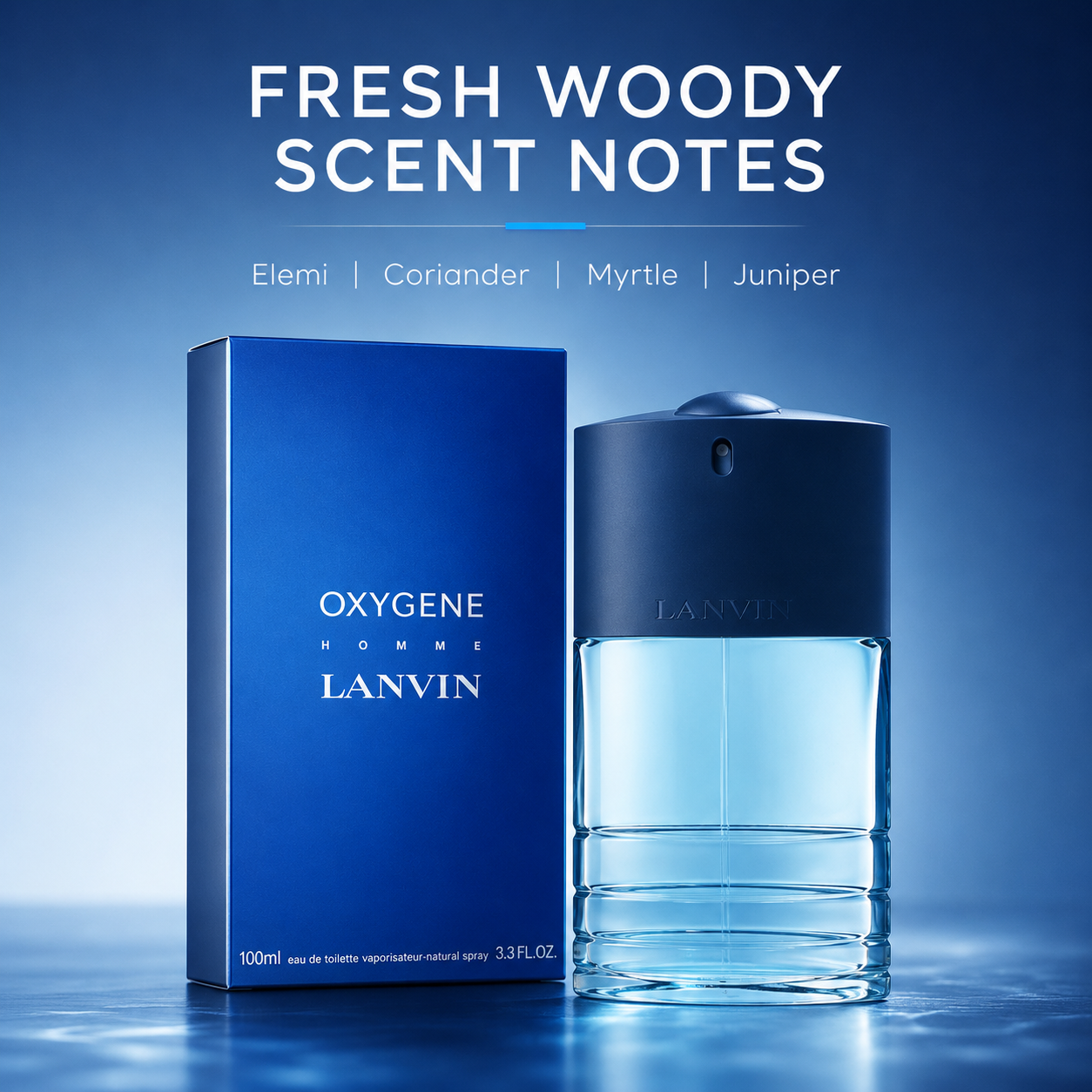 Lanvin Oxygene Men Eau De Toilette Spray 100ml Fresh Masculine Fragrance With Elemi Cedar Cypress Juniper And White Musk Notes