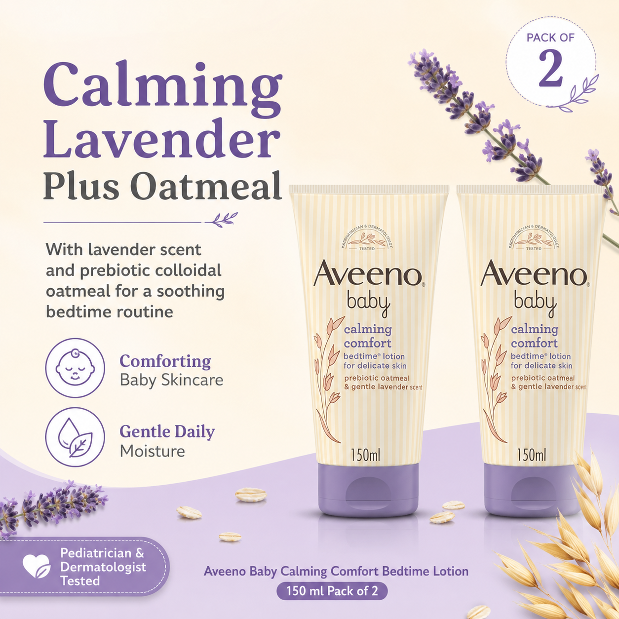 Aveeno Baby Calming Comfort Bedtime Lotion | Lavender & Prebiotic Oatmeal | 150ml (Pack of 2)